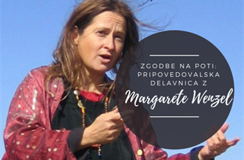 Zgodbe na poti: pripovedovalska delavnica z dr. Margarete Wenzel