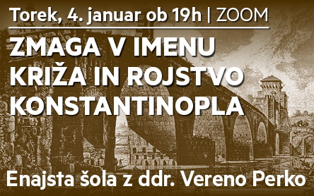 Enajsta šola o antiki: Zmaga v imenu križa in rojstvo Konstantinopla - posnetek predavanja