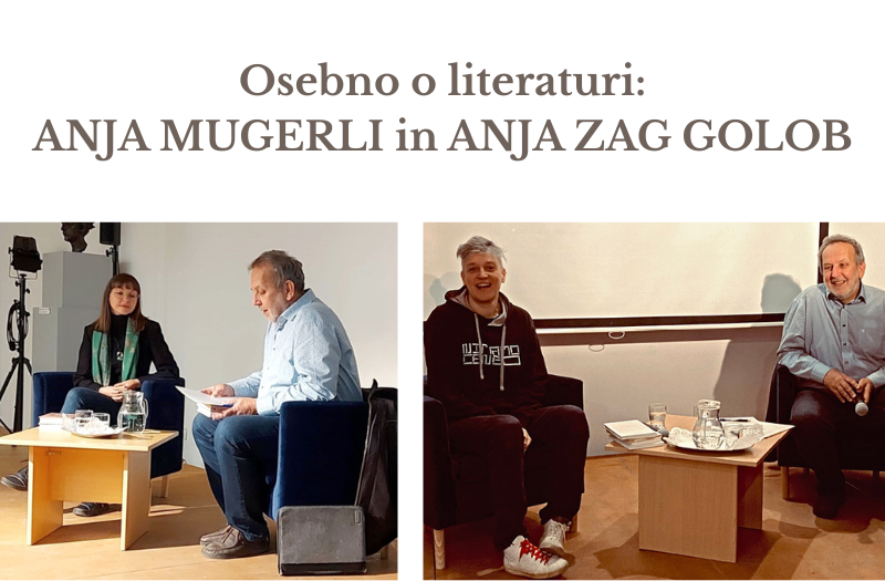 Osebno o literaturi: Anja Mugerli in Anja Zag Golob