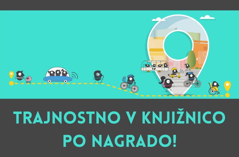 Ste že zbrali pet nalepk za sodelovanje v nagradnem žrebu “Trajnostno v knjižnico po nagrado!”?