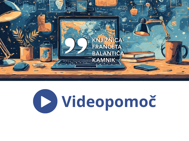 Videopomoč za uporabnike knjižnice