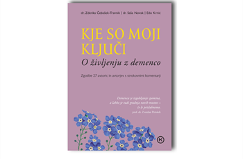 Kje so moji ključi: o življenju z demenco